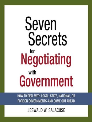 cover image of Seven Secrets for Negotiating with Government